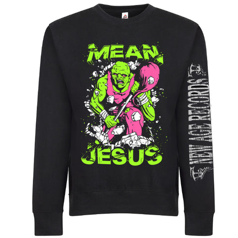 Mean Jesus "Toxie" Crewneck Sweatshirt Pre-Order