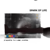 Spark of Life "Plagued by the Human Condition" Gatefold LP PRE-ORDER