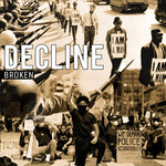 Decline "Broken" LP