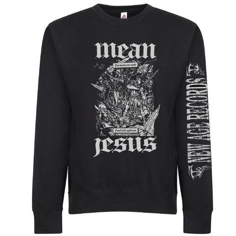 Mean Jesus "In Cash" Crewneck Sweatshirt