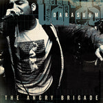 Darasuum "The Angry Brigade/Thriving on the Divide" LP
