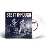 See It Through "Together We Can" 7" EP