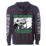 Moral Law "Your Time Has Come" Black Hooded Sweatshirt