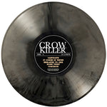 Crow Killer "Enslaved to One" LP