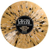 Crow Killer "Enslaved to One" LP