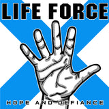 Life Force "Hope and Defiance" LP