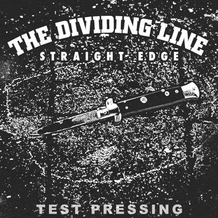 The Dividing Line 7" Test Pressing