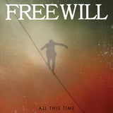 Freewill "All This Time" LP Vinyl